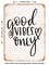 DECORATIVE METAL SIGN - Good Vibes Only - 2 - Vintage Rusty Look
